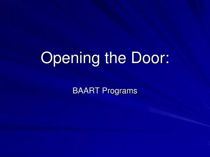 opening the door baart programs
