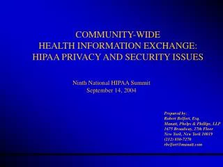 COMMUNITY-WIDE HEALTH INFORMATION EXCHANGE: HIPAA PRIVACY AND SECURITY ISSUES