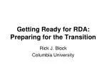 Getting Ready for RDA: Preparing for the Transition