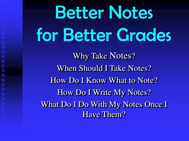 better notes for better grades