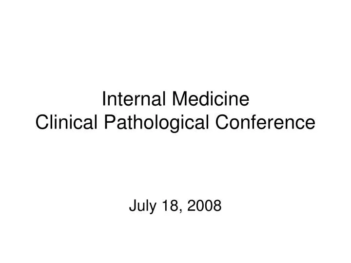internal medicine clinical pathological conference