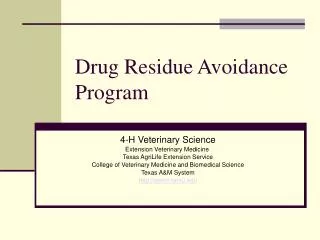 Drug Residue Avoidance Program