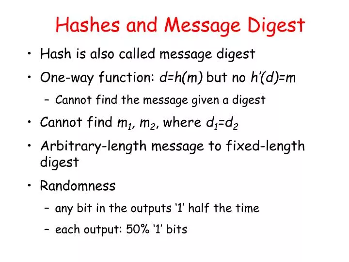 hashes and message digest