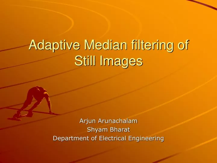 adaptive median filtering of still images