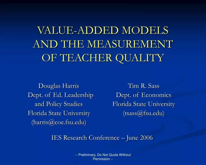 value added models and the measurement of teacher quality