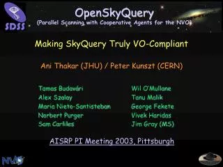 OpenSkyQuery (Parallel Scanning with Cooperative Agents for the NVO)