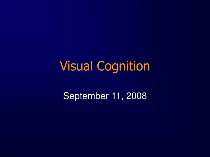 visual cognition