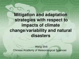 M itigation and adaptation strategies with respect to impacts of climate change