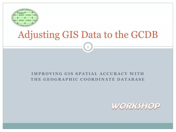 adjusting gis data to the gcdb
