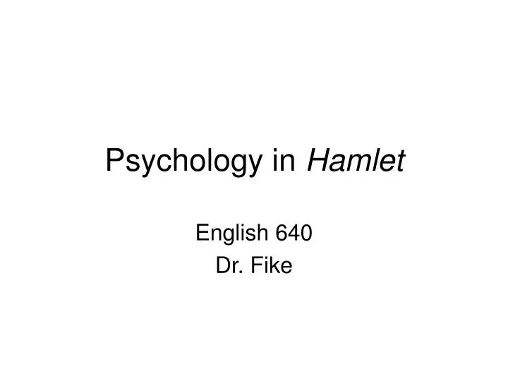 psychology in hamlet