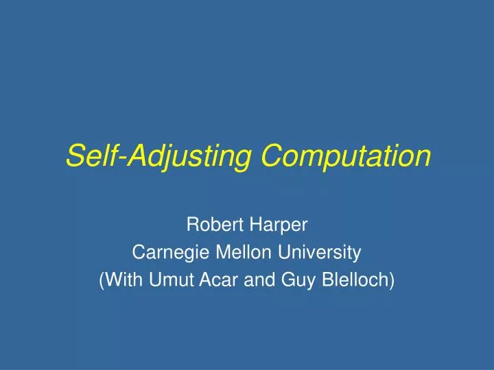 self adjusting computation