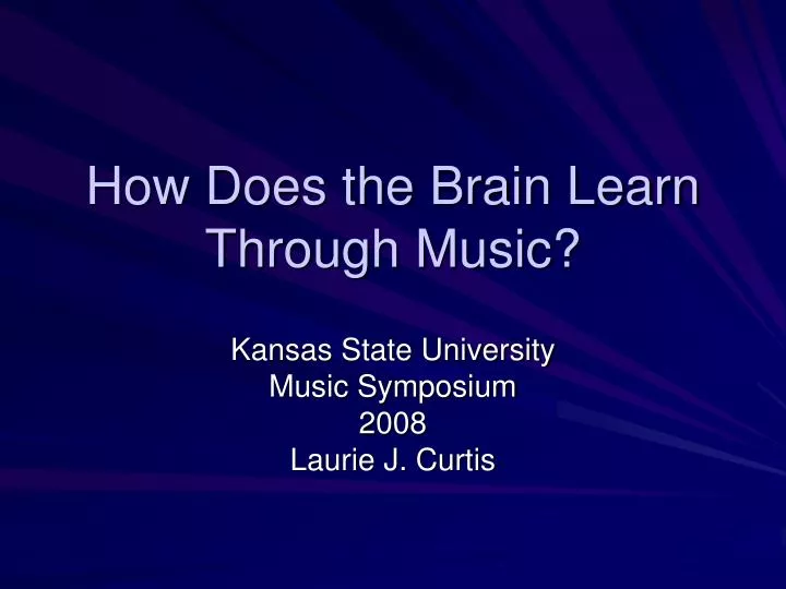 how does the brain learn through music
