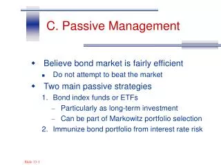 C. Passive Management