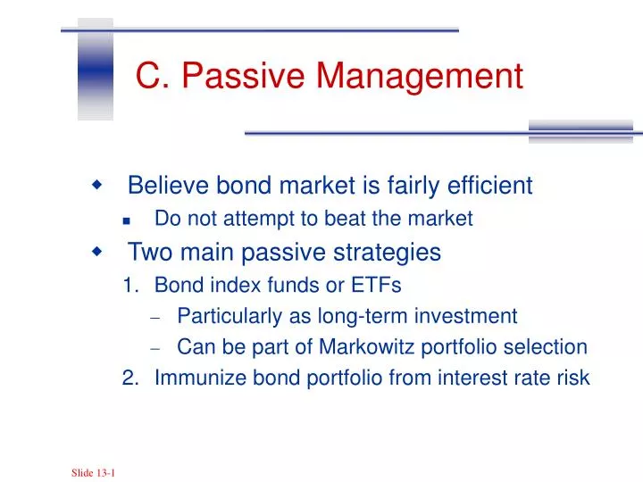 c passive management