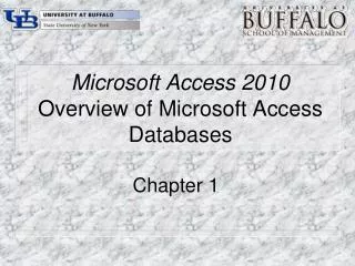 Microsoft Access 2010 Overview of Microsoft Access Databases
