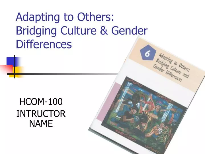 adapting to others bridging culture gender differences