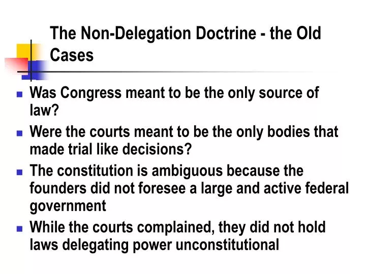 the non delegation doctrine the old cases