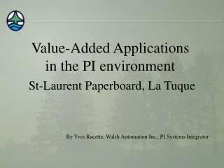 Value-Added Applications in the PI environment