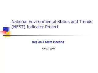 National Environmental Status and Trends (NEST) Indicator Project