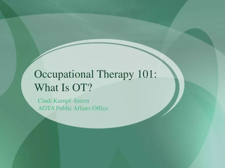 occupational therapy 101 what is ot
