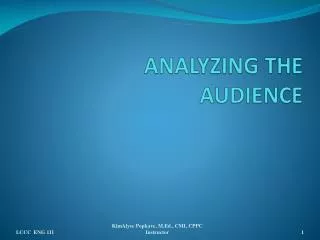 ANALYZING THE AUDIENCE