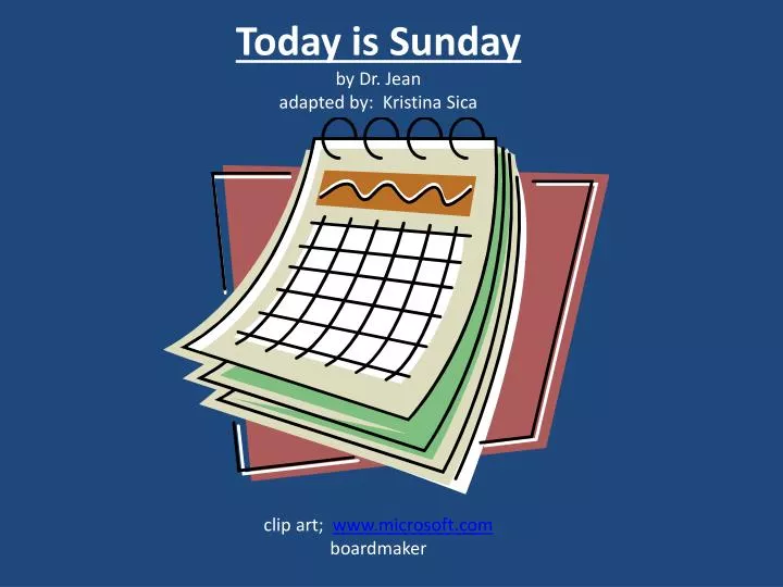 today is sunday by dr jean adapted by kristina sica clip art www microsoft com boardmaker