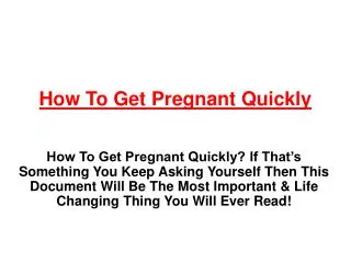 How To Get Pregnant Quickly