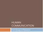 Human Communication: From Groups to Persuasion - slide 1