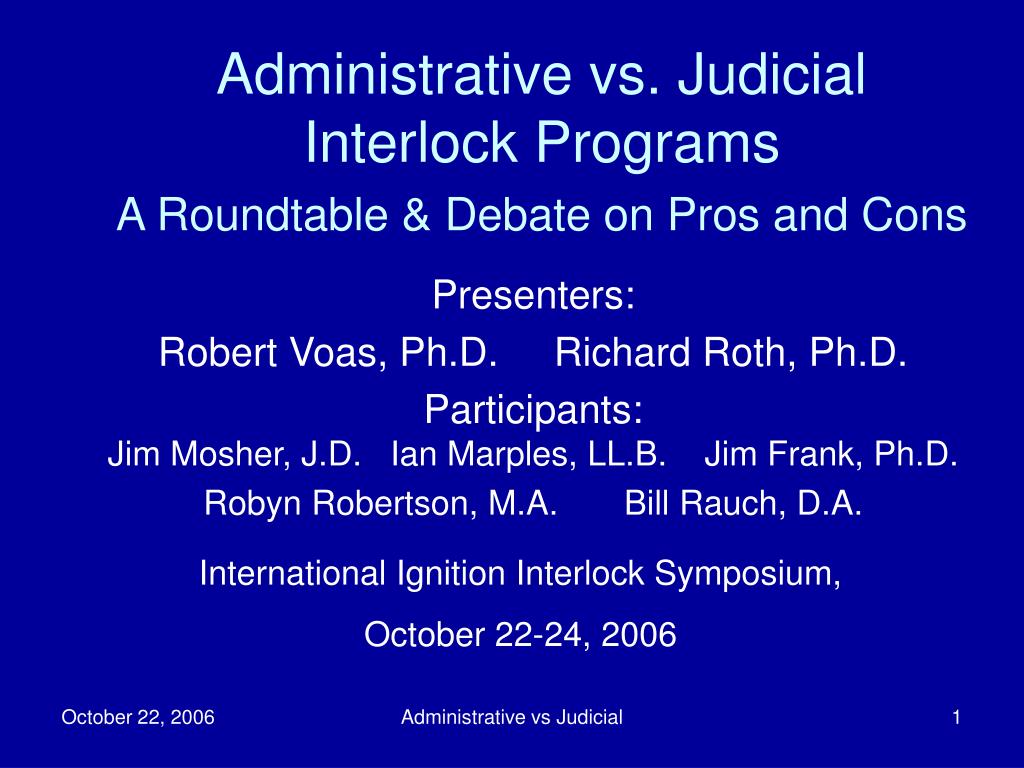 PPT - Administrative vs. Judicial Interlock Programs A Roundtable ...