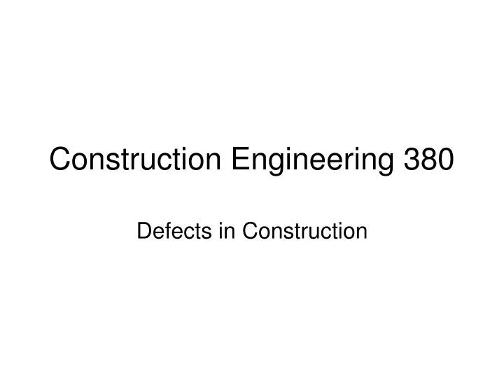 construction engineering 380