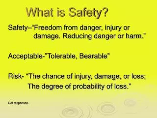 What is Safety?