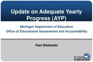 Update on Adequate Yearly Progress (AYP)