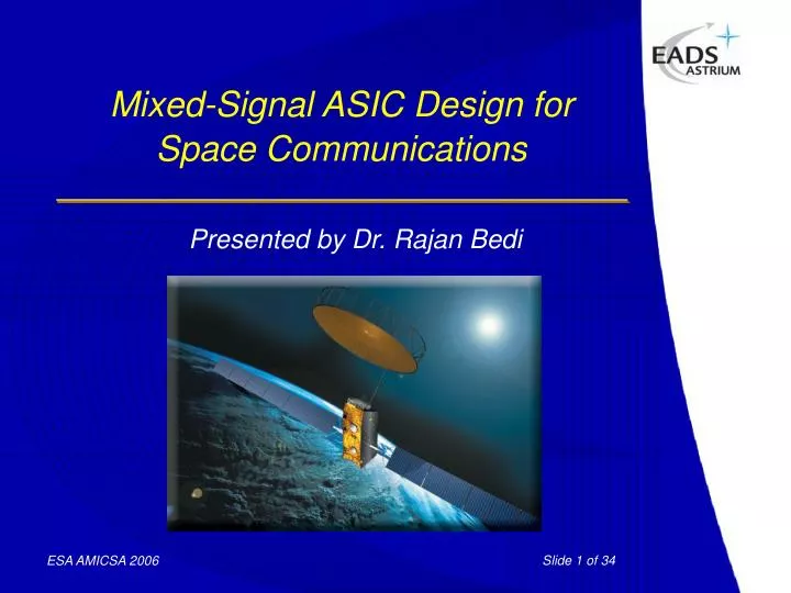 mixed signal asic design for space communications