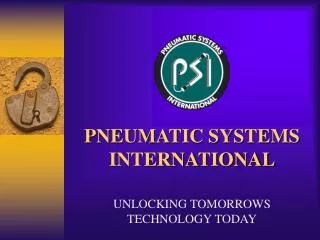 PNEUMATIC SYSTEMS INTERNATIONAL