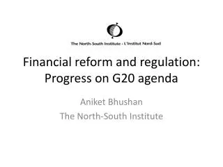 Financial reform and regulation: Progress on G20 agenda