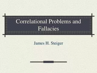 Correlational Problems and Fallacies