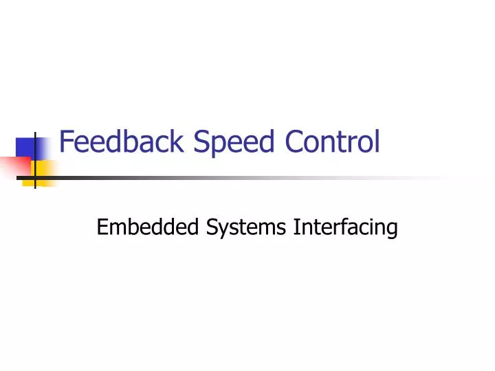 feedback speed control