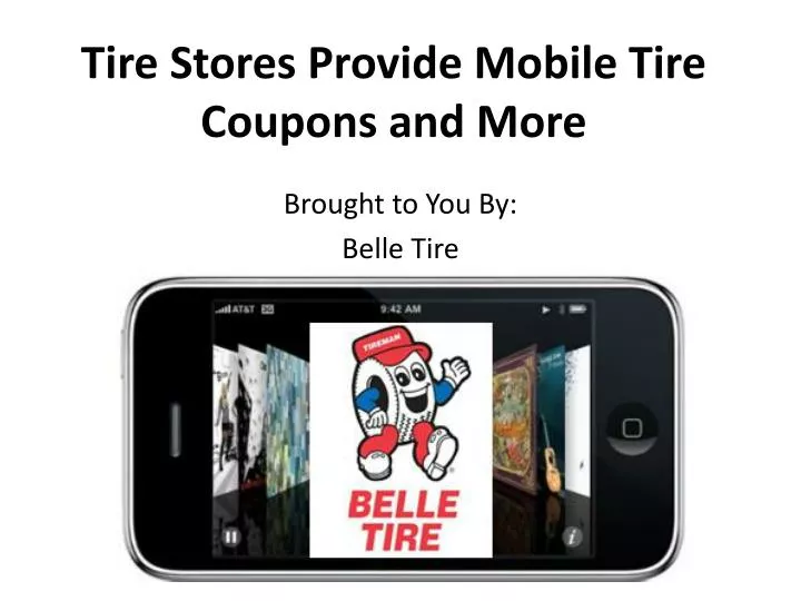 tire stores provide mobile tire coupons and more