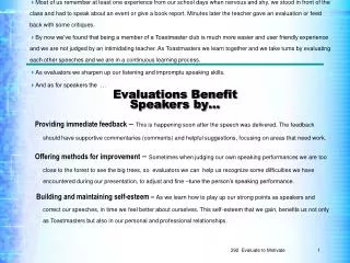 Evaluations Benefit Speakers by…