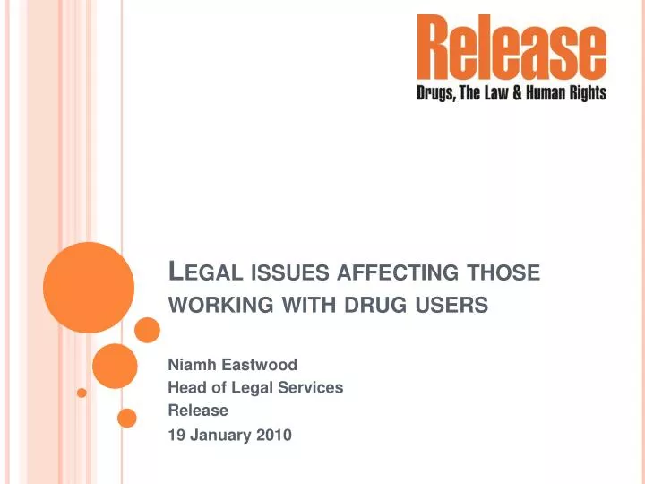 legal issues affecting those working with drug users