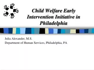 Child Welfare Early Intervention Initiative in Philadelphia