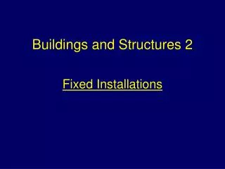 Buildings and Structures 2