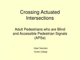 Crossing Actuated Intersections