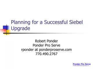 Planning for a Successful Siebel Upgrade