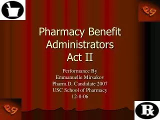 Pharmacy Benefit Administrators Act II