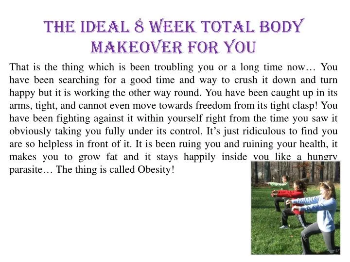 the ideal 8 week total body makeover for you