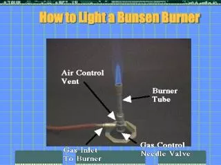 How to Light a Bunsen Burner