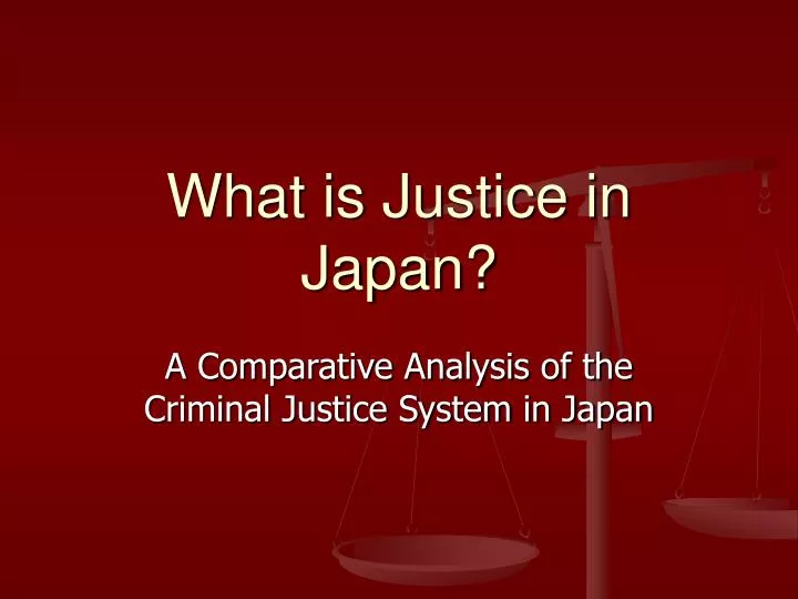 what is justice in japan