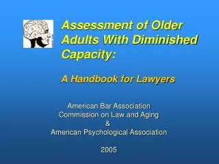 Assessment of Older Adults With Diminished Capacity: A Handbook for Lawyers