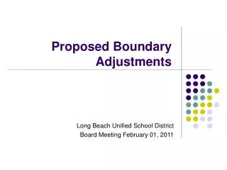Proposed Boundary Adjustments